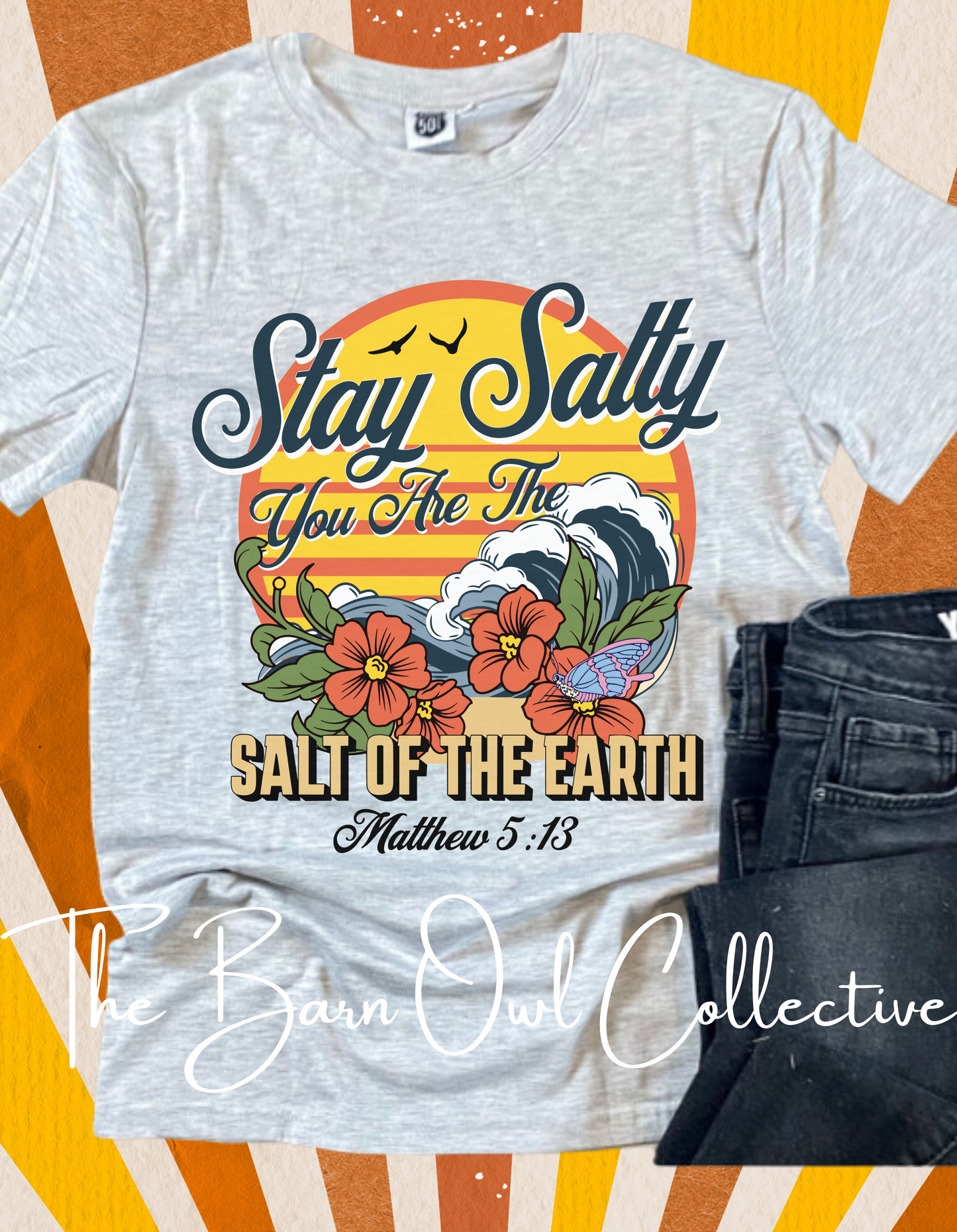 Stay Salty Matthew 5:13 Crewneck T-Shirt