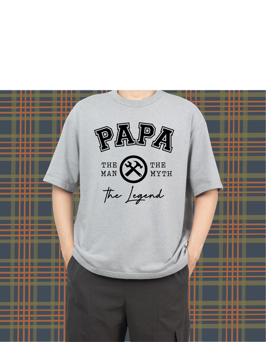PAPA. The Man, The Myth, The Legend. Father's Day Graphic T-Shirt.