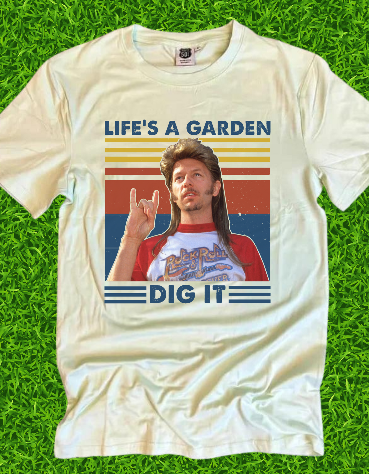 Life's A Garden Dig It Joe Dirt Unisex T-Shirt