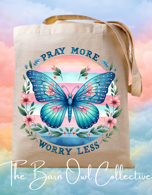 Pray More Worry Less Canvas Tote Bag