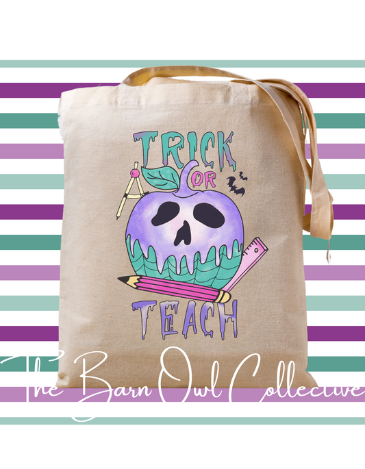Trick Or Teach Tote Bag